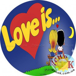 Вафельная круглая картинка на торт Love is...